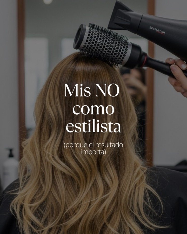 Placa de Instagram: Mis NO como estilista